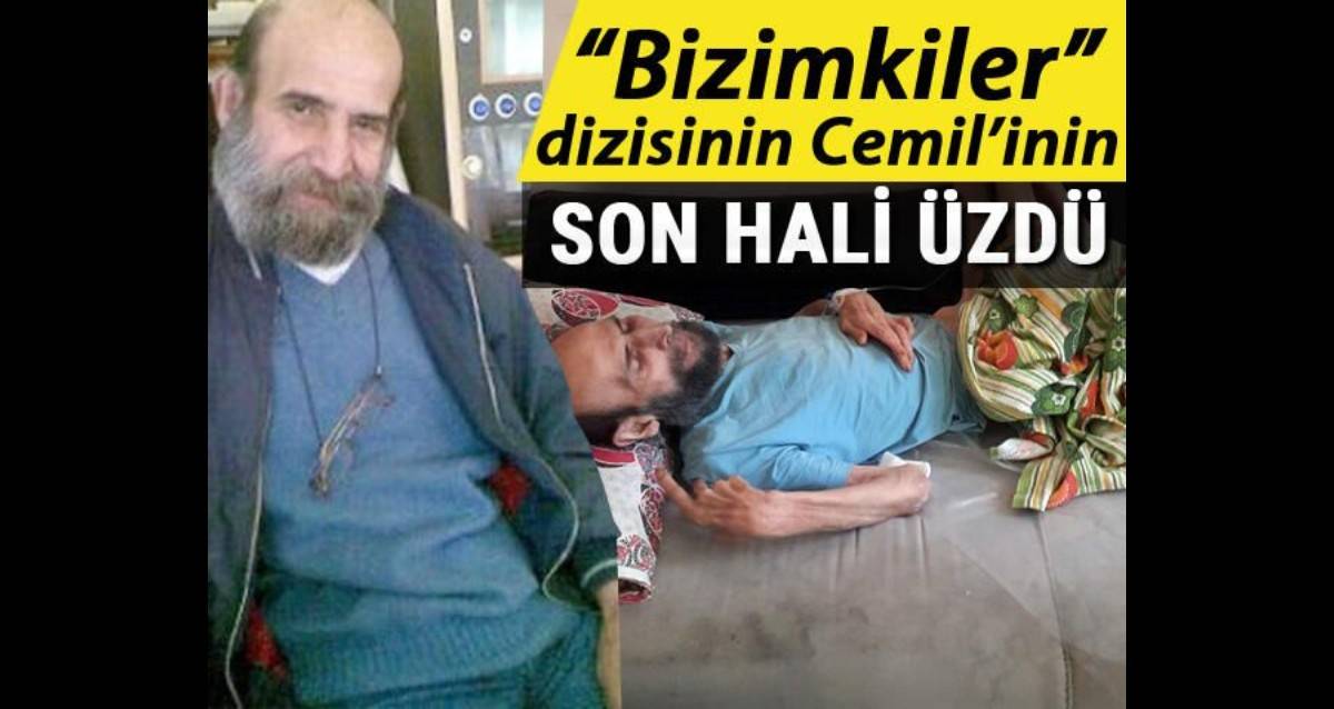 Bizimkiler Dizisinin Cemil I Ugurtan Sayiner In Son Hali Sevenlerini Uzdu